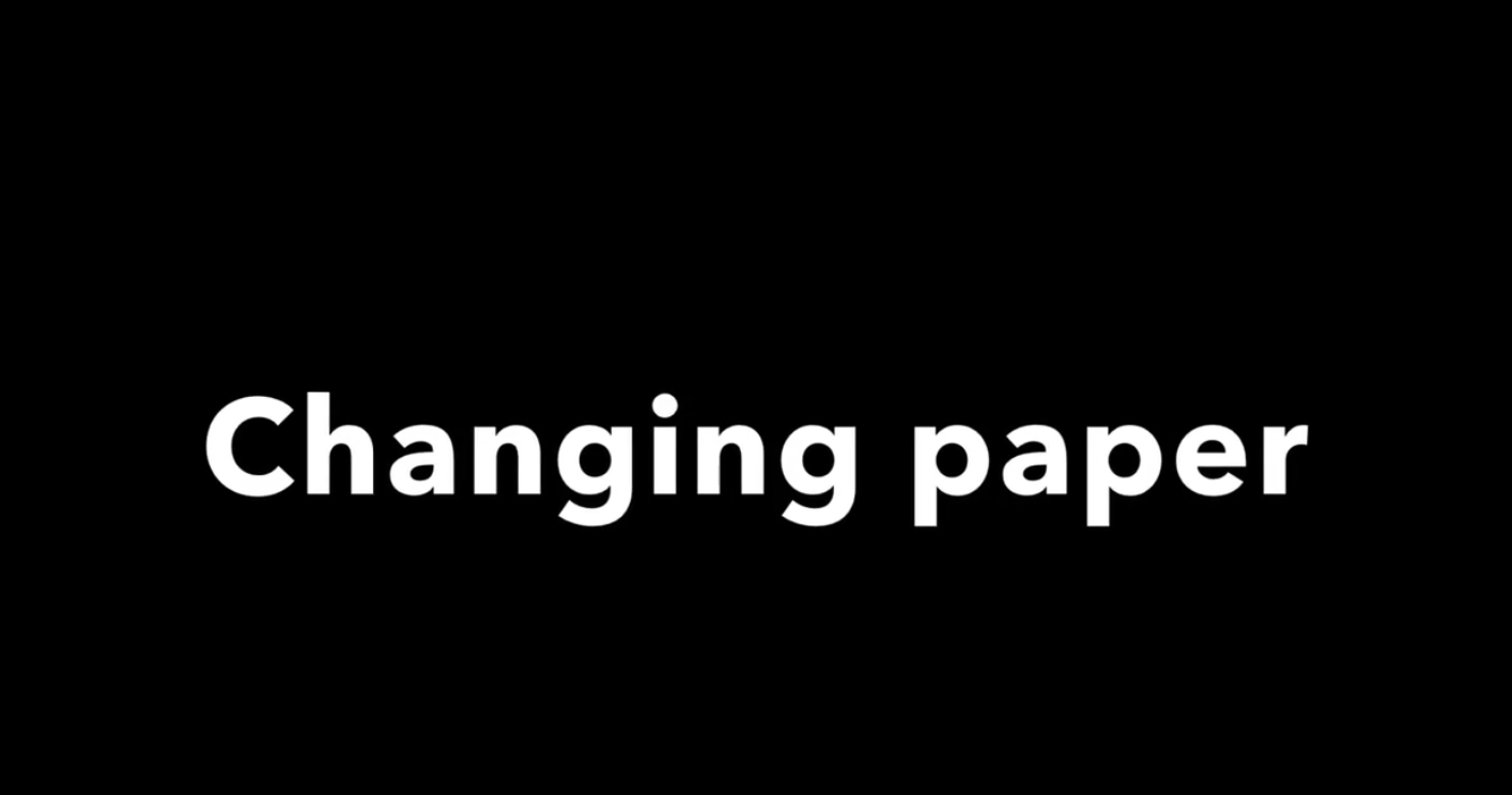 Changing Paper